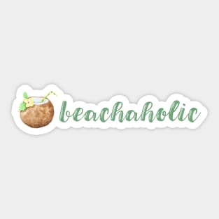 Beachaholic Sticker